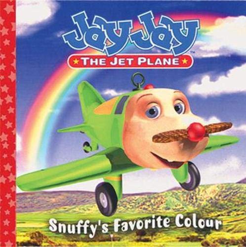 Jay Jay Jet Plane : Snuffy's Favourite Colour