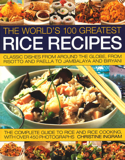 The World's 100 Greatest Rice Recipes