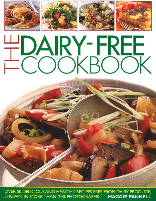 The Dairy Free Cookbook