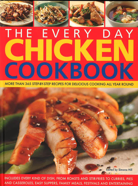 The Every Day Chicken Cookbook
