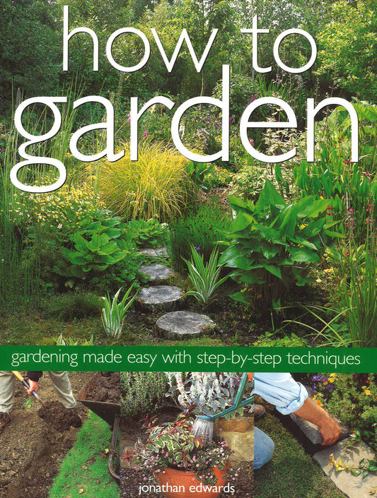 How To Garden