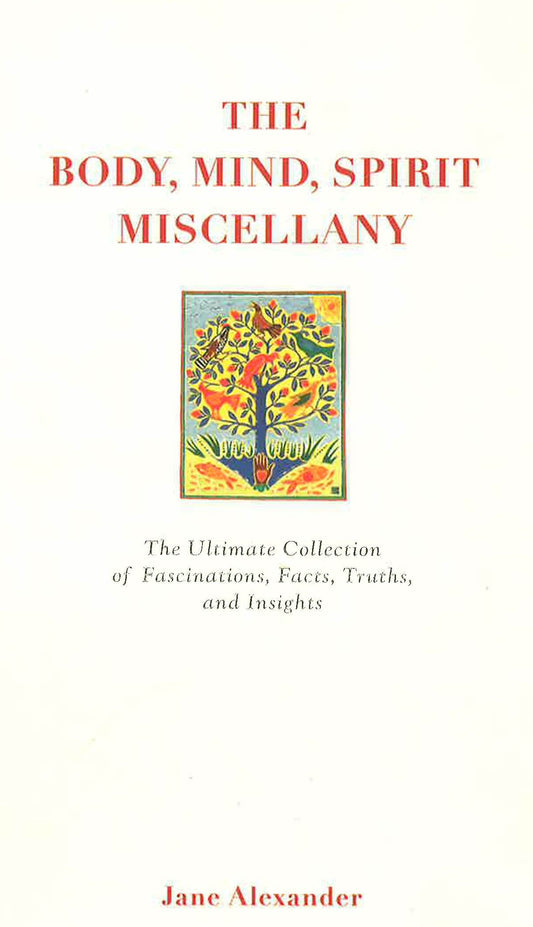 The Body, Mind, Spirit Miscellany