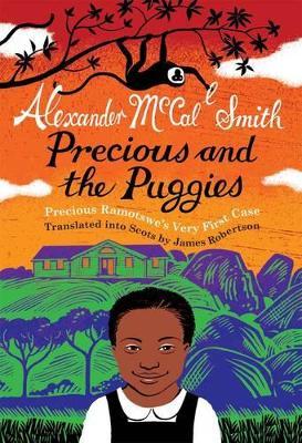 Precious and the Puggies: Precious Ramotswe's Very First Case
