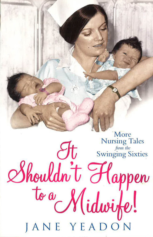 T Happen To A Midwife!