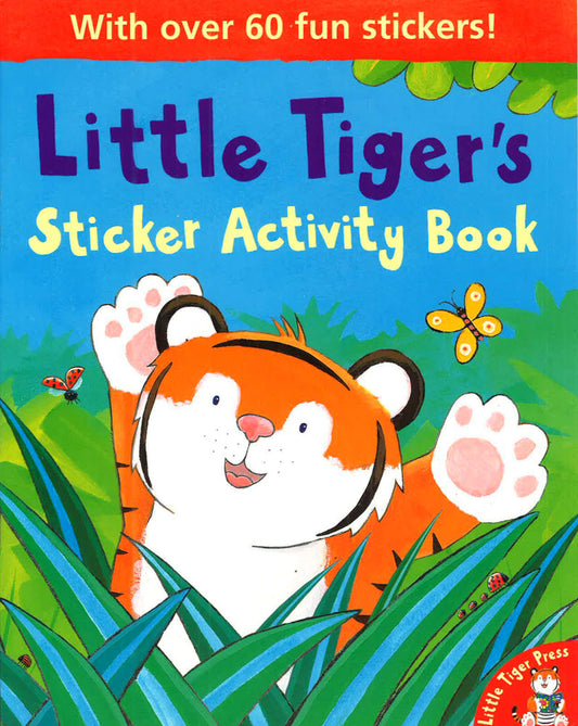 Little Tigers: Sticker Activity Book