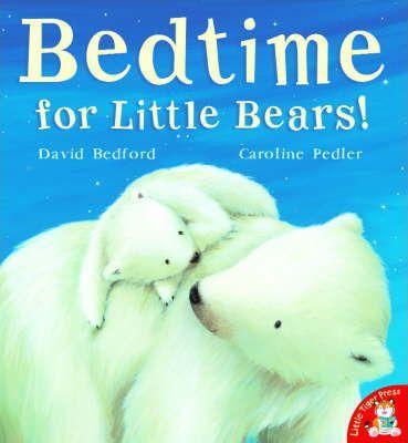 Bedtime For Little Bears!N/A