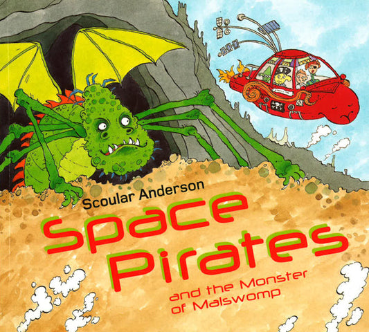 Space Pirates Of The Monster Of Malswomp