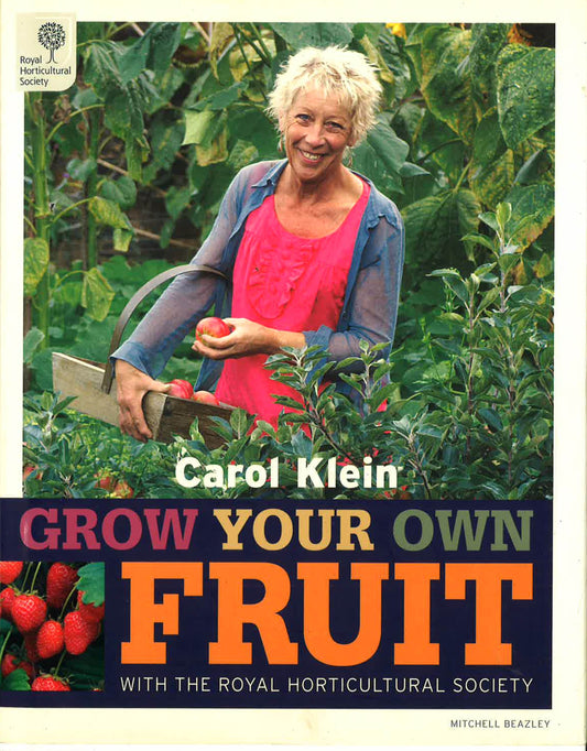 Rhs Grow Your Own: Fruit (Royal Horticultural Society Grow Your Own)