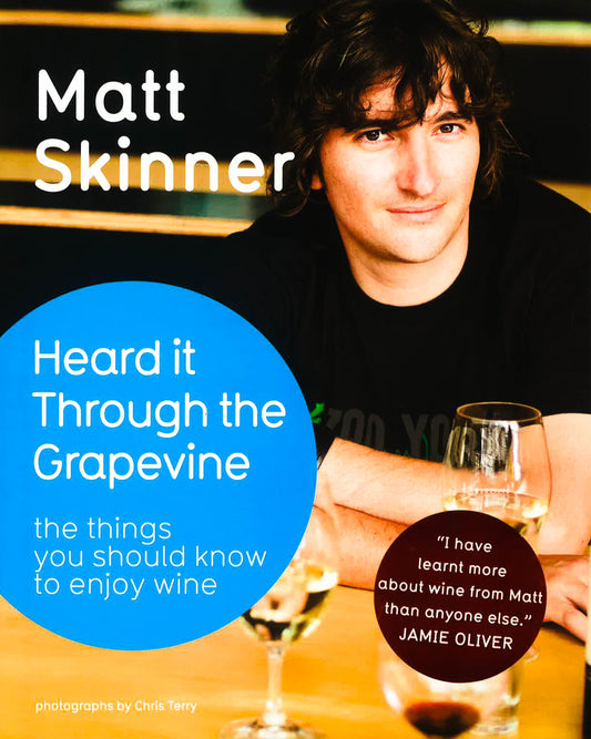 Heard It Through The Grapevine: The Things You Should Know To Enjoy Wine