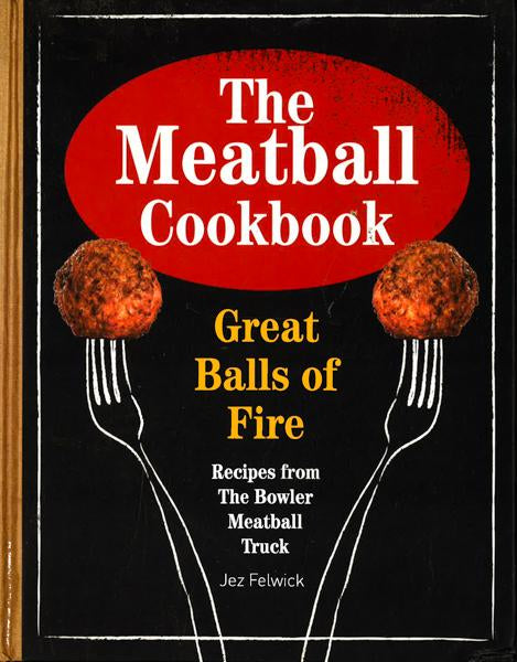 The Meatball Cookbook