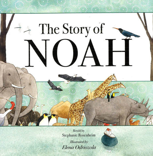 Little Bee : The Story Of Noah