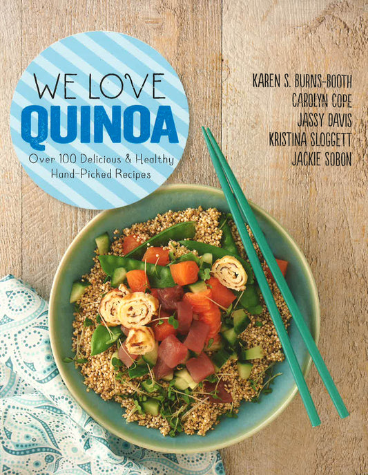 We Love Quinoa