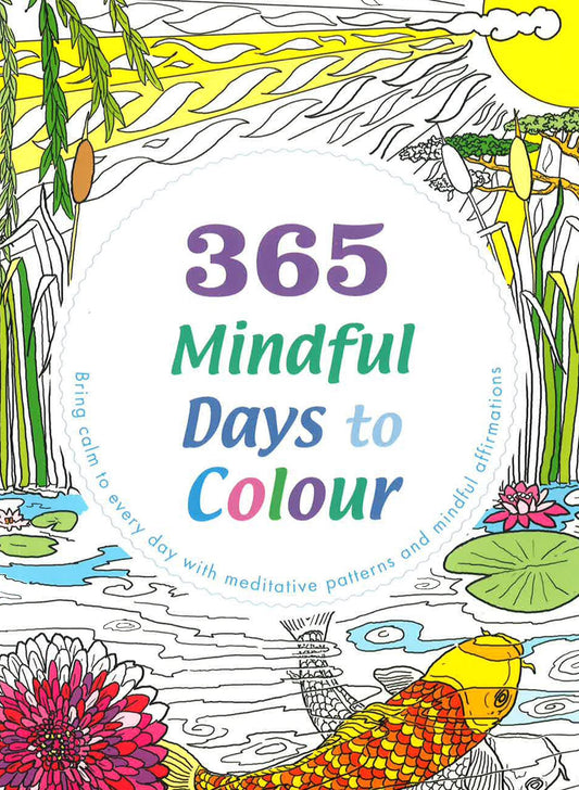 365 Mindful Days To Colour