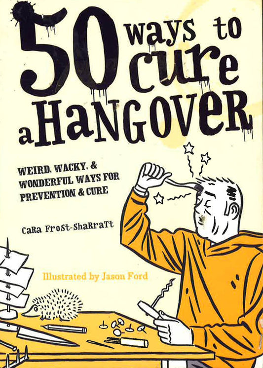 50 Ways To Cure A Hangover
