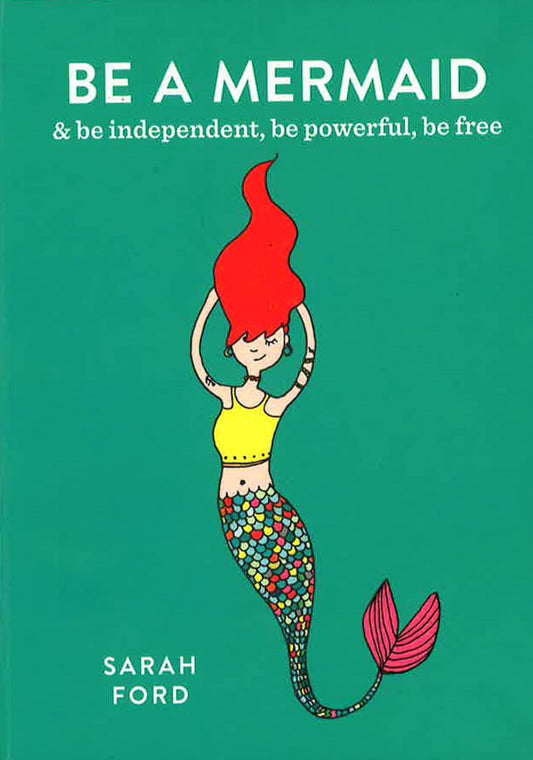 Be A Mermaid