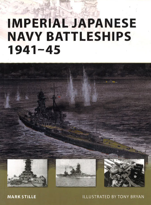 Imperial Japanese Navy Battleships 1941-45