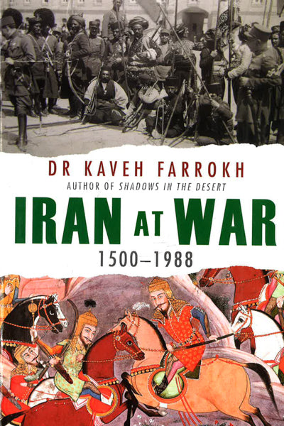 Iran At War: 1500-1988