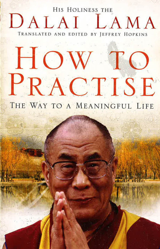 How To Practise: The Way To A Meaningful Life