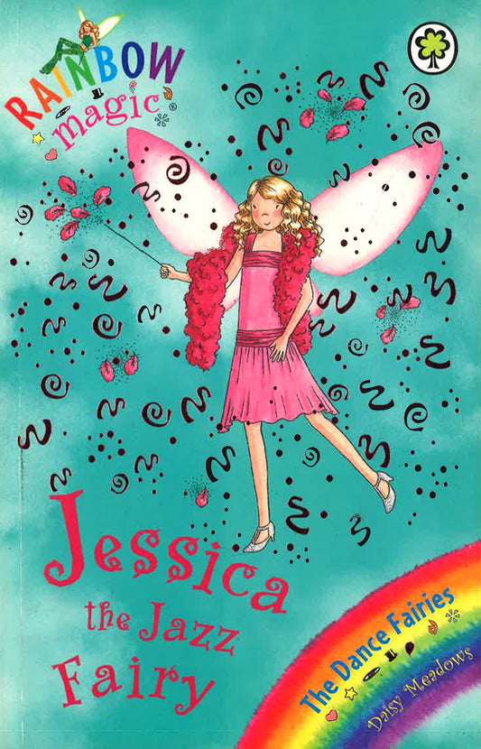 Rainbow Magic: Jessica The Jazz Fairy: The Dance Fairies Book 5
