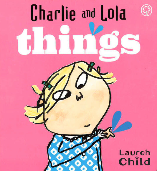 Charlie And Lola: Things: Board Book