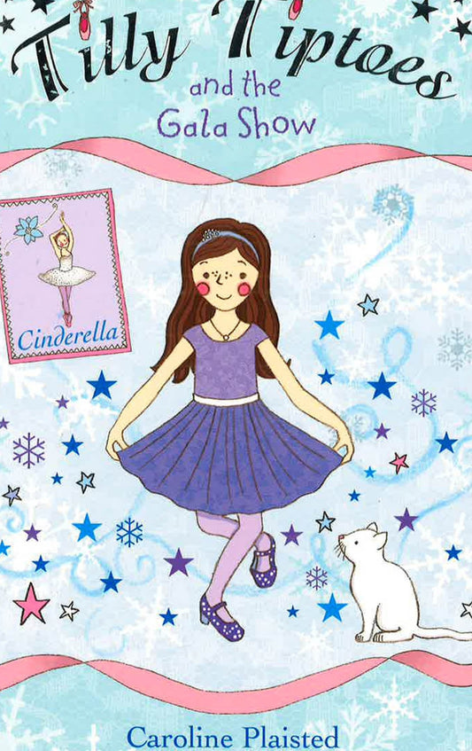 Tilly Tiptoes And The Gala Show