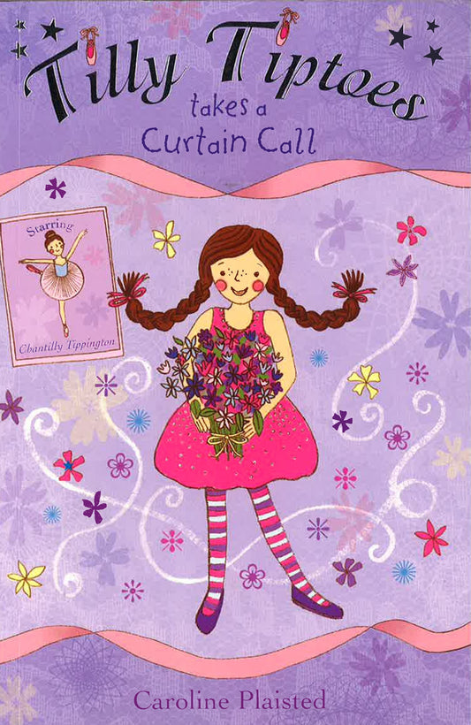 Tilly Tiptoes Takes A Curtain Call