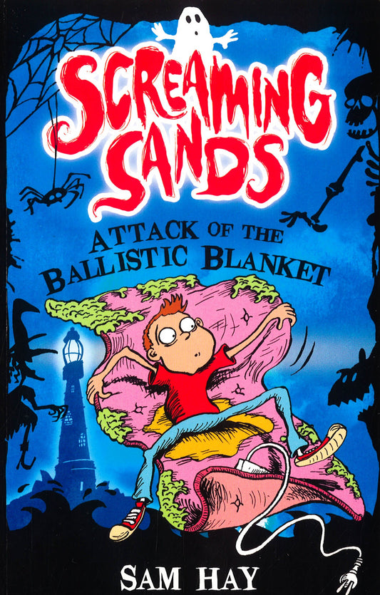 Screaming Sands: Attack Of The Ballistic Blanket