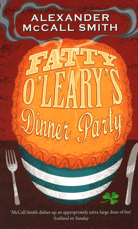 Fatty O'Leary's Dinner Party