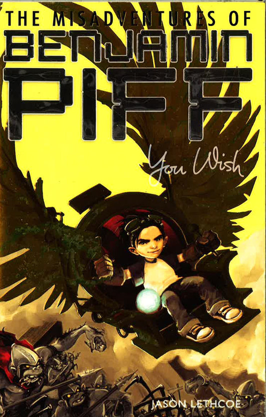 The Misadventures Of Benjamin Piff: You Wish