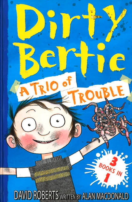 Dirty Bertie - A Trio Of Trouble