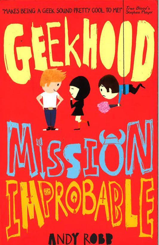 Geekhood: Mission Improbable