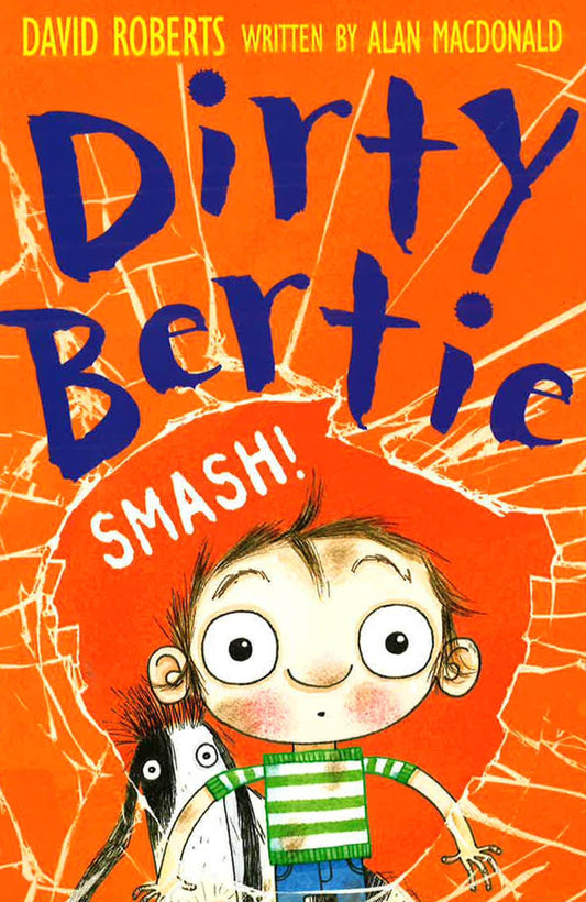 Smash Dirty Bertie