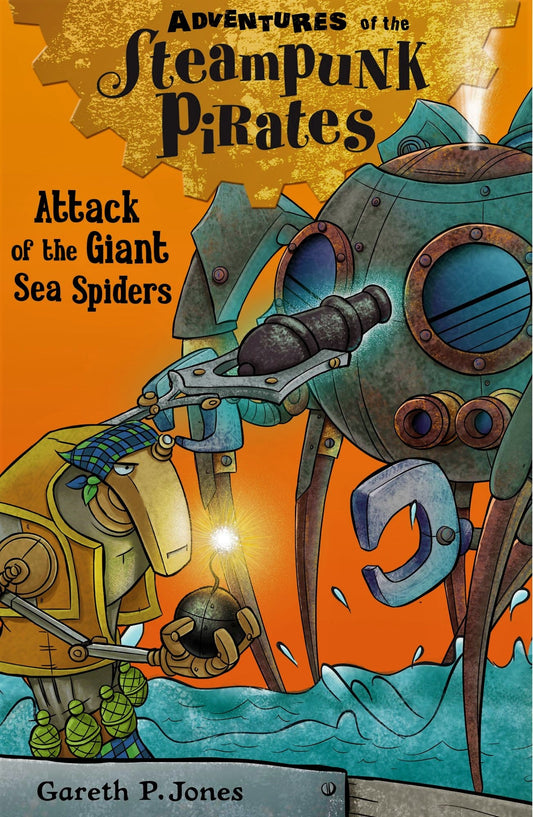 Adventures Of The Steampunk Pirates: Attack Of The Giant Sea Spiders