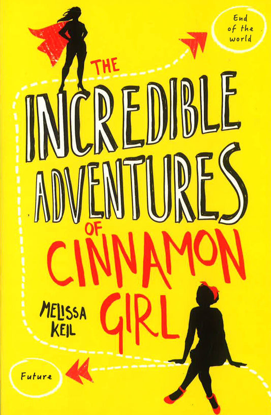 The Incredible Adventures Of Cinnamon Girl
