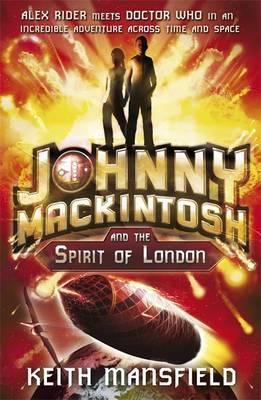 Johnny Mackintosh And The Spirit Of London (Johnny Mackintosh Trilogy)