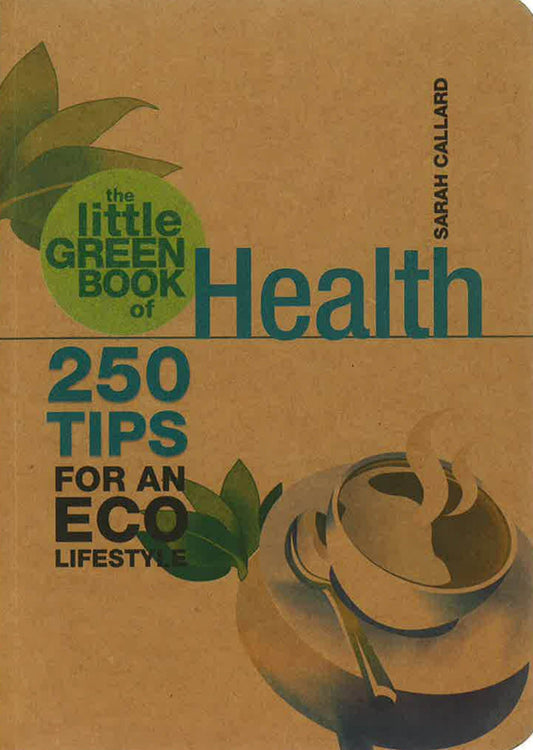 The Little Green Book Of Health