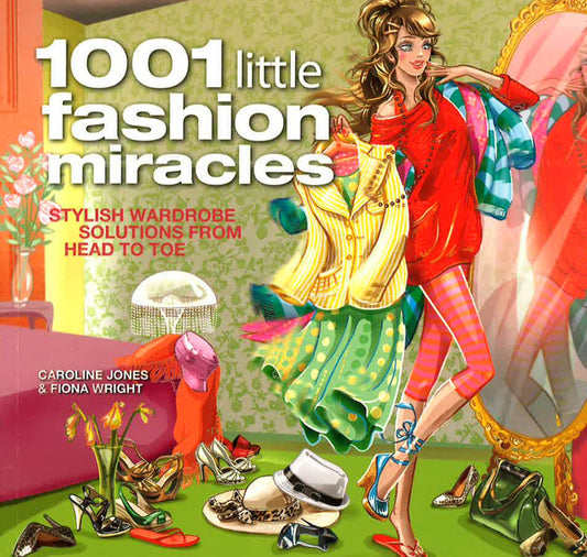 1001 Little Fashion Miracles