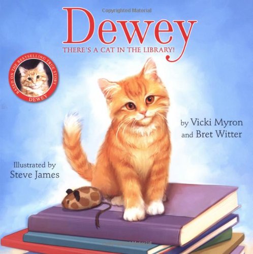Dewey: There'S Cat In The Library