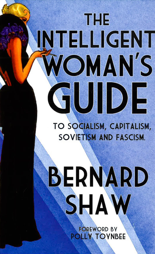 The Intelligent Woman's Guide (Alma Classics)