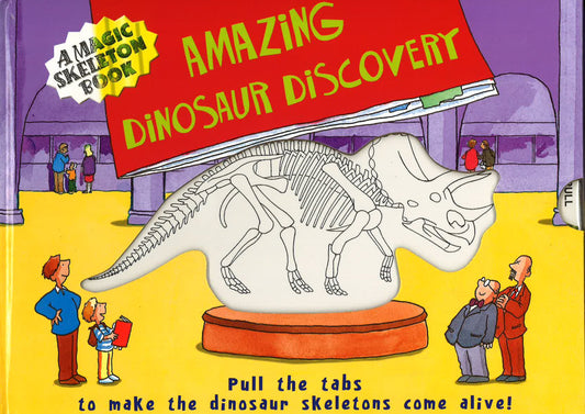 A Magic Skeleton Book: Dinosaur Discovery