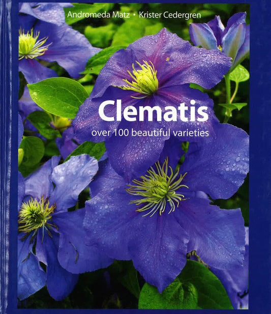Clematis : Over 100 Varieties