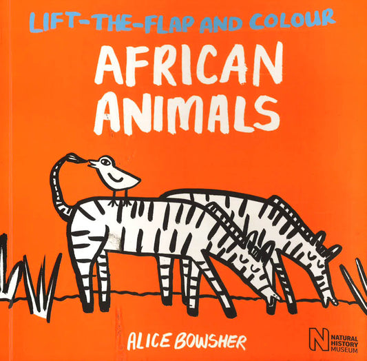 Lift-The-Flap And Colour: African Animals