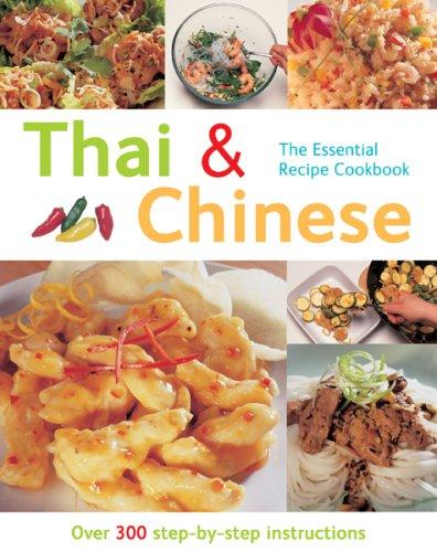 Thai And Chinese (Essential Recipe Cookbook)