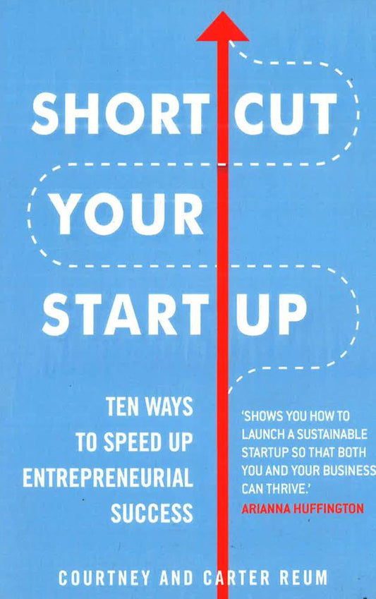 Shortcut Your Startup