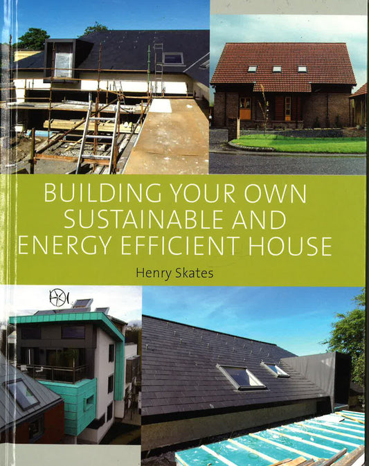 [Bargain Corner] Building Your Own Sustainable & Energy Efficient House