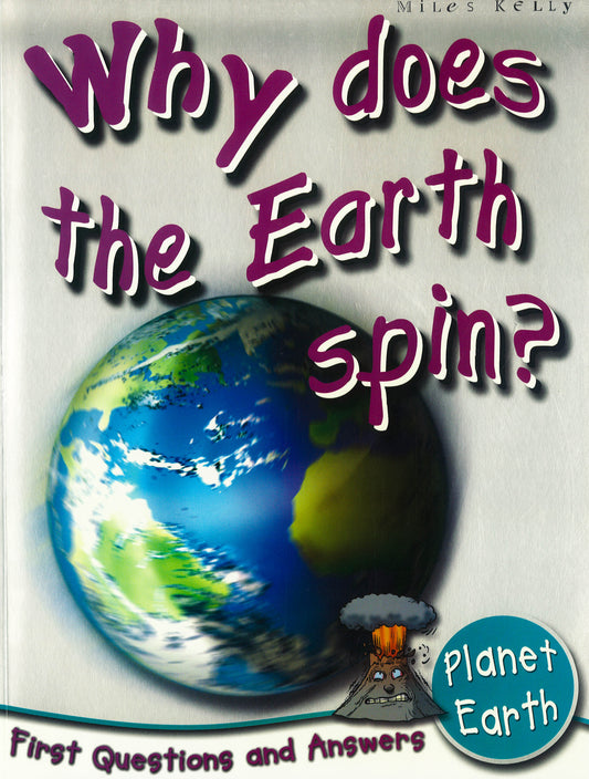 Planet Earth: Why Does The Earth Spin?