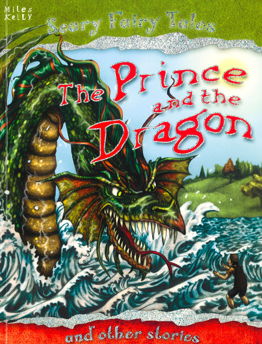 The Prince And The Dragon And Other Stories