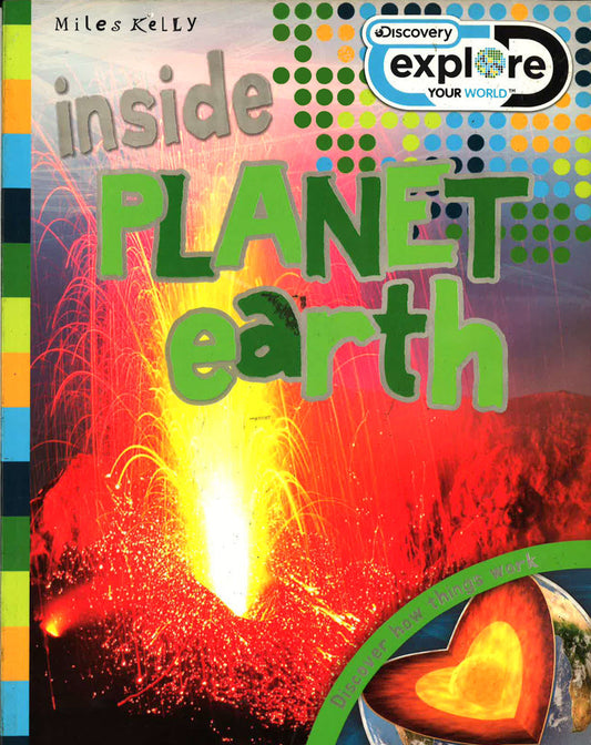 Inside Planet Earth (Discovery Explore Your World)