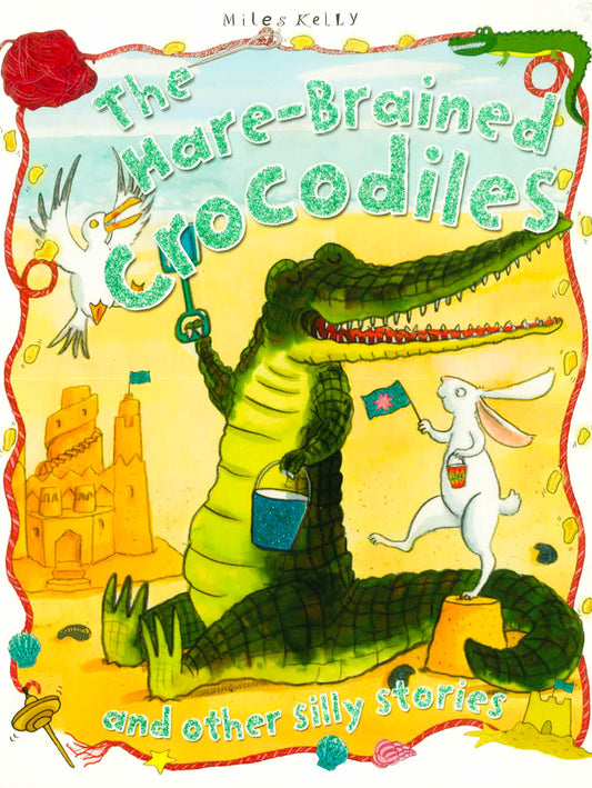 Silly Stories: The Hare-Brained Crocodiles