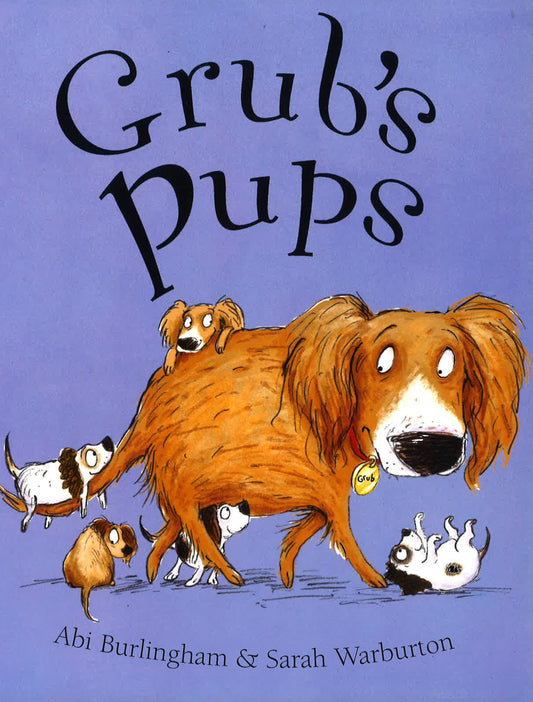 Grub's Pups